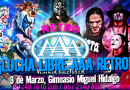 La Gira Lucha Libre AAA RETRO